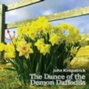 Image of The Dance of the Demon Daffodils